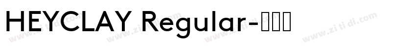 HEYCLAY Regular字体转换